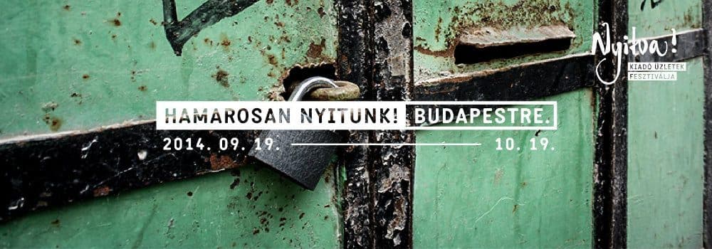 Nyitva! – Nézz be a kiadó üzletek fesztiváljára!