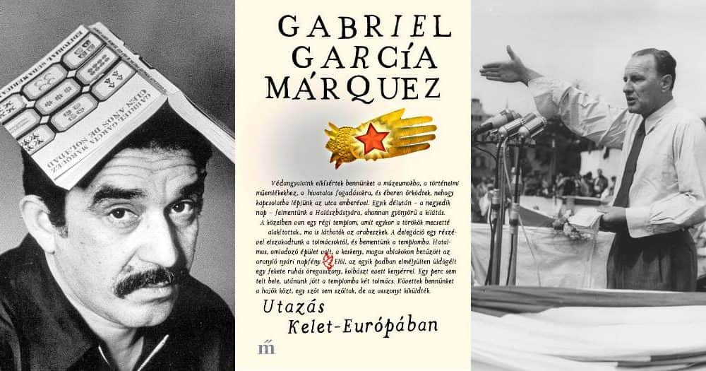 Hogyan került Gabriel García Márquez a dísztribünre, Kádár János mellé?