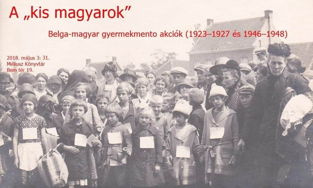 Így mentették a belgák a magyar kisgyerekeket