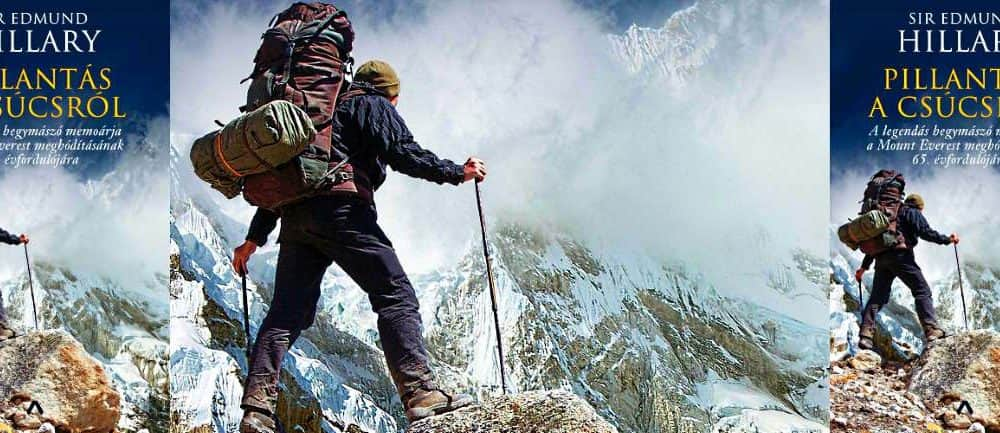 A legnagyobb becstelenség, amit Edmund Hillary elkövetett