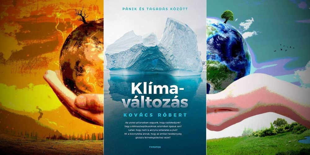 Klímaváltozás – kinek van igaza?