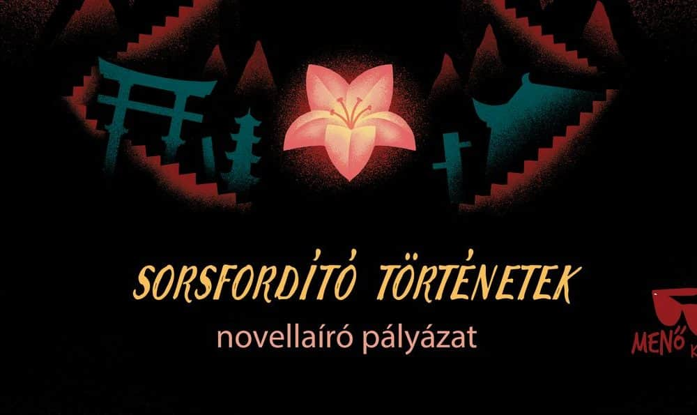 Sorsfordító történetek – novellaíró pályázat