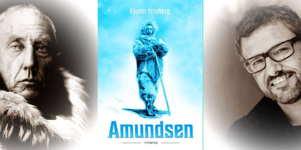 Miért ment el Amundsen a világ másik végére?