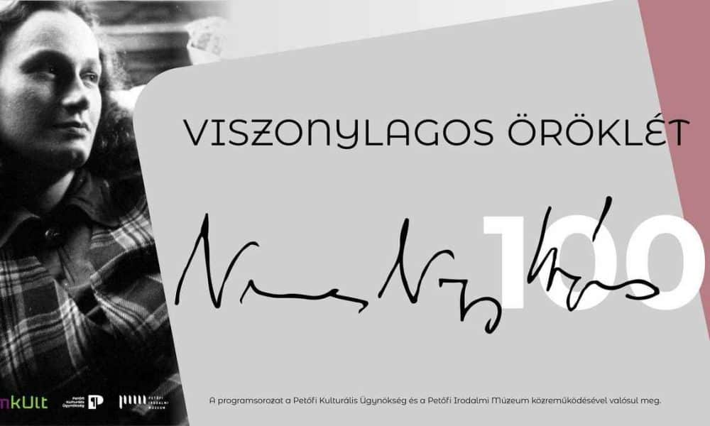 Viszonylagos öröklét – Nemes Nagy Ágnes100