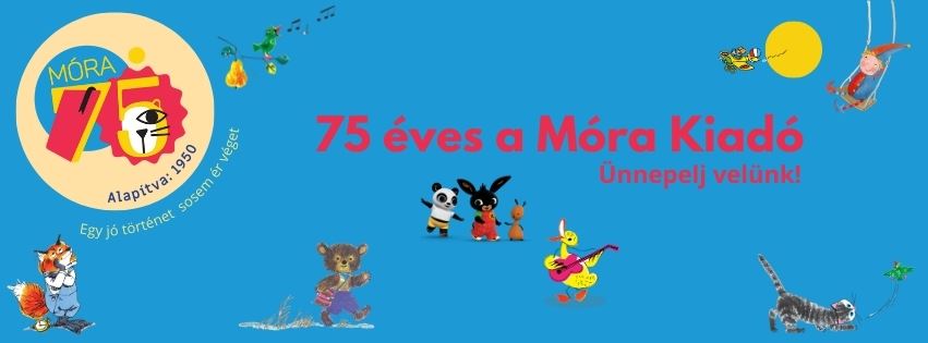 75 éves az ország leggazdagabb múlttal rendelkező kiadója, a Móra Könyvkiadó